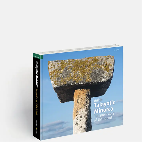 «Menorca Talaiòtica: la prehistòria de l'illa»